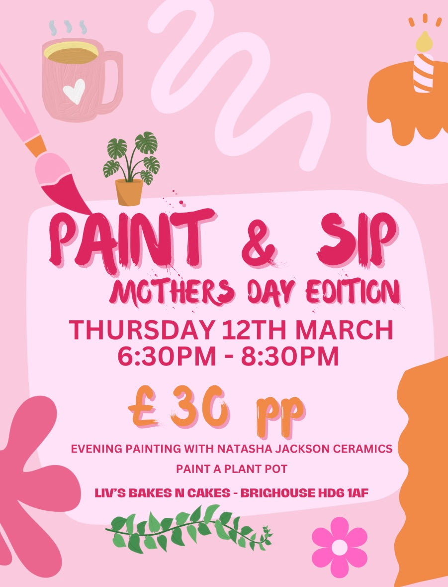 Paint & Sip ~ Plant Pots ~ 12th March