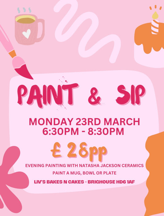 Paint & Sip ~ Mug, Bowl, Plate ~ 23rd March