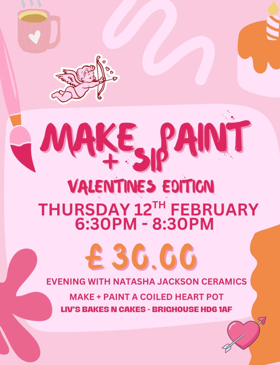 Create, Paint & Sip ~ Heart Pots ~ 12th Feb